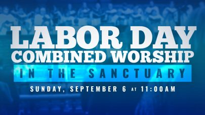 Labor Day Combined Worship
