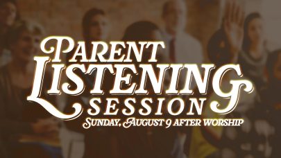 Parent Listening Session